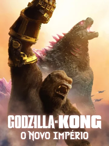 Godzilla e Kong: O Novo Império (2024)